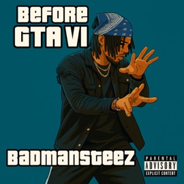Wait (I'm on My Way) Badmansteez