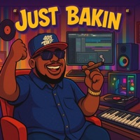 Just Bakin - Single - DJ Hypeman501