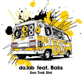 Son Trak Sini (feat. Baks) da.lab