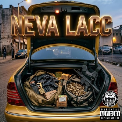 Neva Lacc (feat. Pittsburgh & KK Tha Baller) - Single
