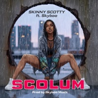 Scolum - Single - Skinny Scotty & Skyboo
