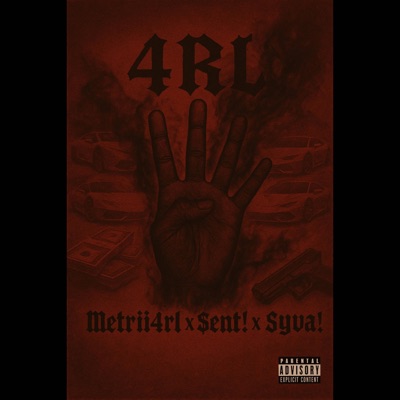 4RL (feat. $ent!, Ilysenti & Syva!) - Single
