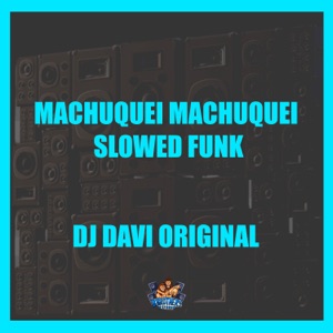 Machuquei Machuquei Slowed Funk