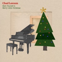 Have Yourself A Merry Little Christmas - EP - Chad Lawson