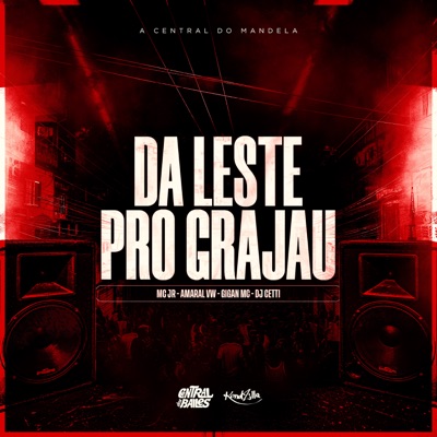Da Leste Pro Grajau - Single