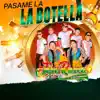 José Rivera y Los Fenómenos - Pásame La Botella