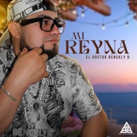 MI REYNA - Single - El Doctor Benckly-B
