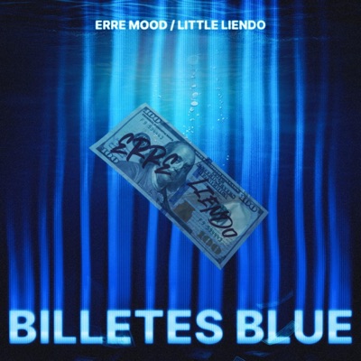 Billetes Blue (feat. Little Liendo) - Single