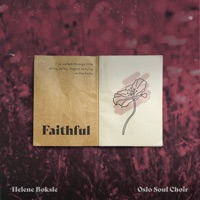 Faithful - Single - Oslo Soul Choir & Helene Bøksle