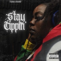 Stay Tippin' (feat. Tiana Grand) - Single - Terrence Esquire Huggins