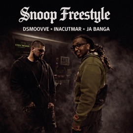 SNOOP FREESTYLE (feat. InaCutMar & Ja Banga) Dsmoovve