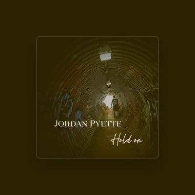 Listen to Jordan Pyette, watch music videos, read bio, see tour dates & more!