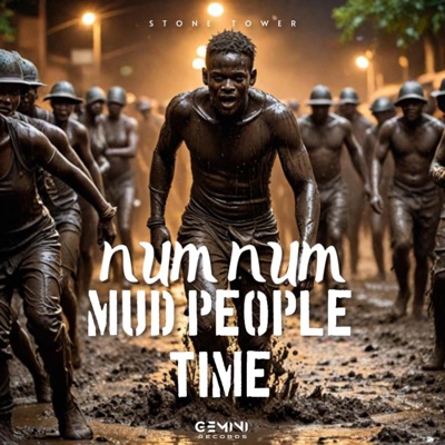 Mud People Time (feat. Num Num) - Single