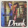 Drunk 