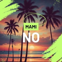 Mami No - Single - 4EVER RECORDS