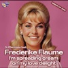 I'm spreading cream on my love delight (feat. Frederike Flaume) - Single