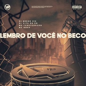 Lembro de Você no Beco (feat. DJ MENOR 012)