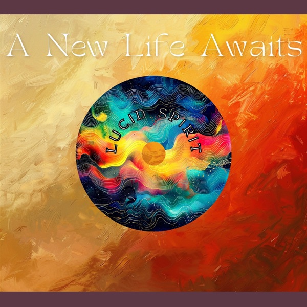 A New Life Awaits