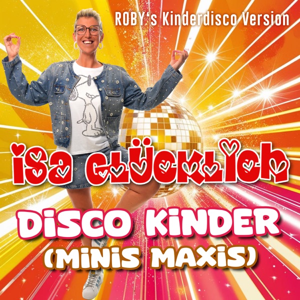 Disco Kinder (Minis Maxis) [ROBY’s Kinderdisco Edit] - Single