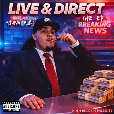Live & Direct The EP (feat. Young F.B) - EP