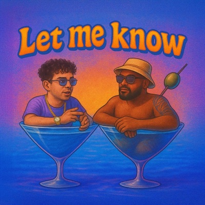 Let me know (feat. Liedzer 187) - Single
