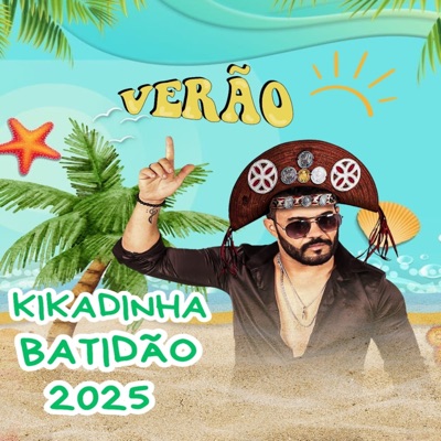 Kikadinha Batidão Verão 2025 - EP