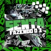 Senta Fazendo o 3 - Single