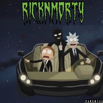 RickNMorty (feat. YvngBam5) - Single