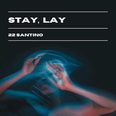 Stay, Lay - Single
