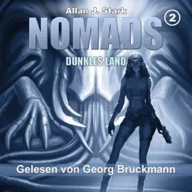 Dunkles Land: NOMADS 2