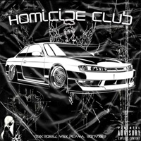 HOMICIDE CLUB - Single - mxkrossz, VSX PLAYA & RONVXER