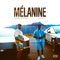 Mélanine (feat. Werenoi) artwork