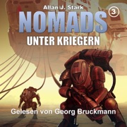 Unter Kriegern: NOMADS 3 - Allan J. Stark