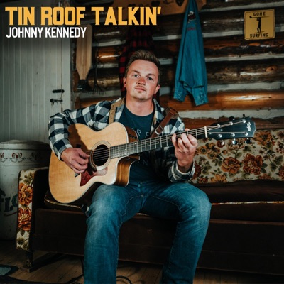 Tin Roof Talkin' - Single