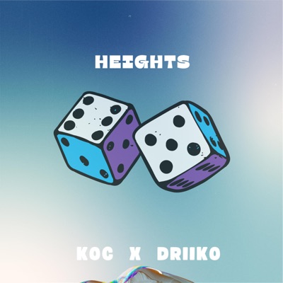 Heights (feat. Driiko) - Single