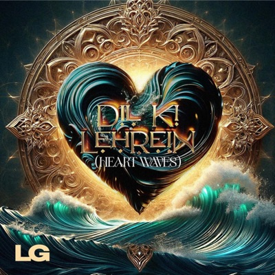Dil Ki Lehrein (Heart Waves) - Single