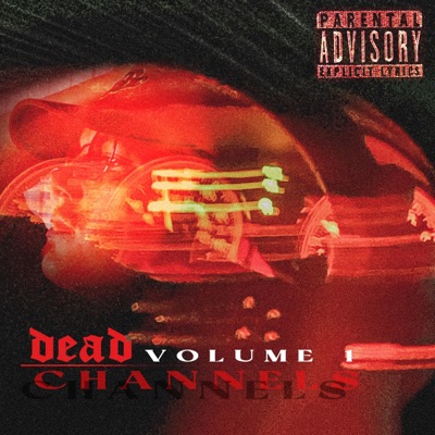 Dead Channels, Vol. 1 - EP
