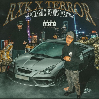 RXK x Terror (feat. RXKMISSIONARYMAN) - Single
