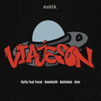 Viajeson (feat. Yerad, Natividad, Beto & DEMI4N20) - Single