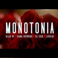 Monotonia - Single - Alejo Rp & diana guerrero cantante