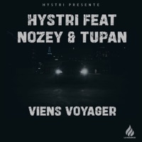 Viens voyager (feat. Nozey & Tupan) - Single - Hystri