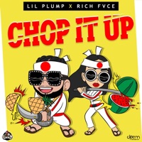 CHOP IT UP (feat. RICH FVCE) - Single - LIL PLUMP