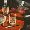 Criminal love
