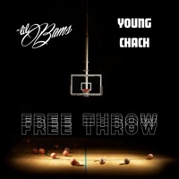 Free Throw - Single - Lil' Bams & Young Chach