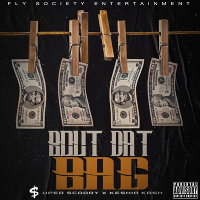 Bout Dat Bag (feat. Keshia Kash) - Single