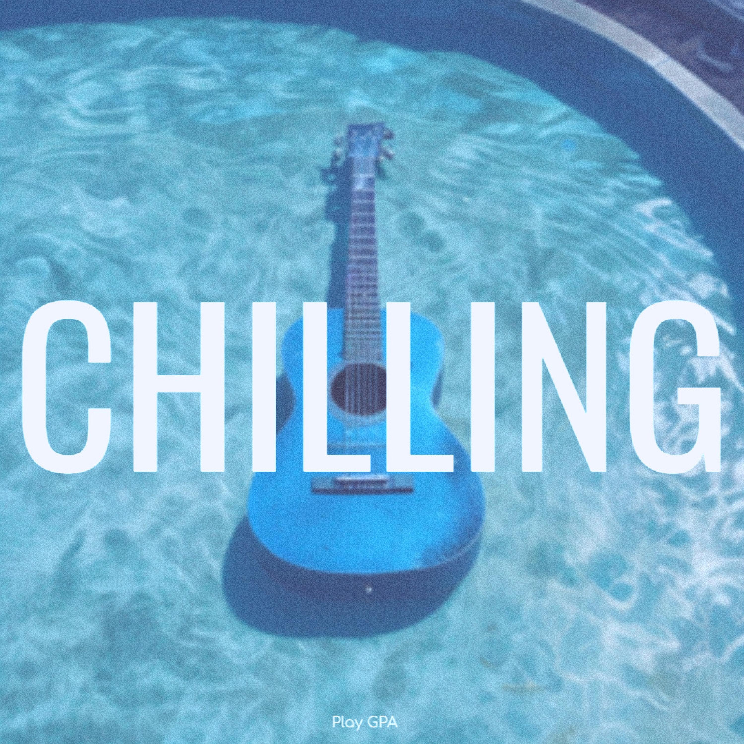 Chilling - EP
