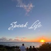 Speak Life