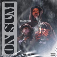 On Sum - Single - Dela the Fella & Dvme