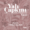 Yalı Çapkını (Original Soundtrack) Vol.2 - Güldiyar Tanrıdağlı