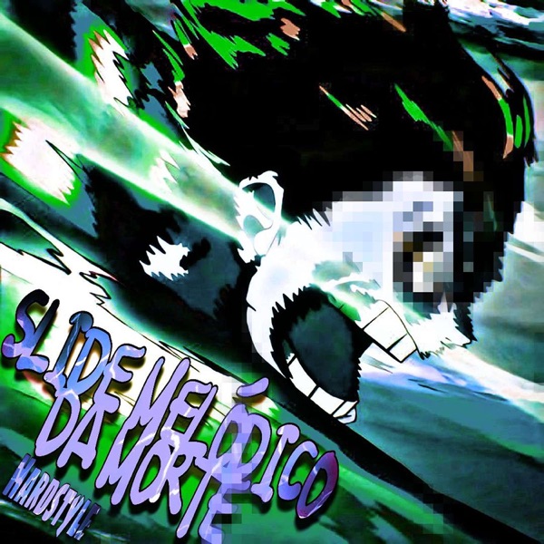 SLIDE MELÓDICO DA MORTE (Hardstyle) - EP